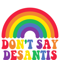 DonT Say Desantis Rainbow Lgbtq Flag Pride Month Great Gift Doggie Tank