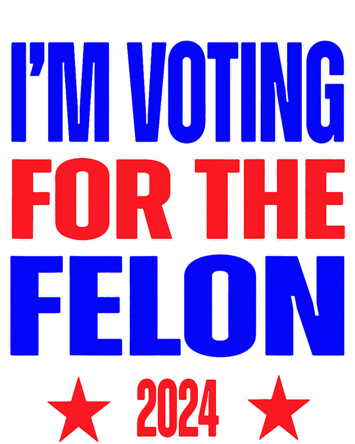 Trump 2024 Convicted Felon IM Voting Convicted Felon 2024 T-Shirt