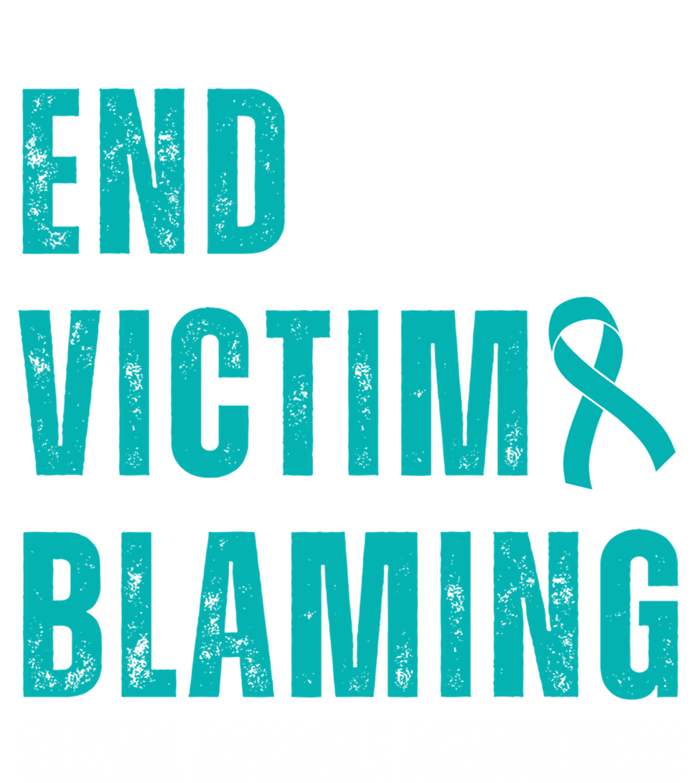 Sexual Assault Awareness Month End Victim Blaming Quote Gift T-Shirt