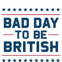 Bad Day To Be British Funny 4th Of July Humor Quote Women’s Perfect Tri Rocker Tank