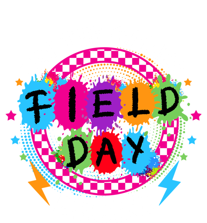 Field Day Let Games Start Begin Teachers Field Day 2024 Cool Gift T-Shirt