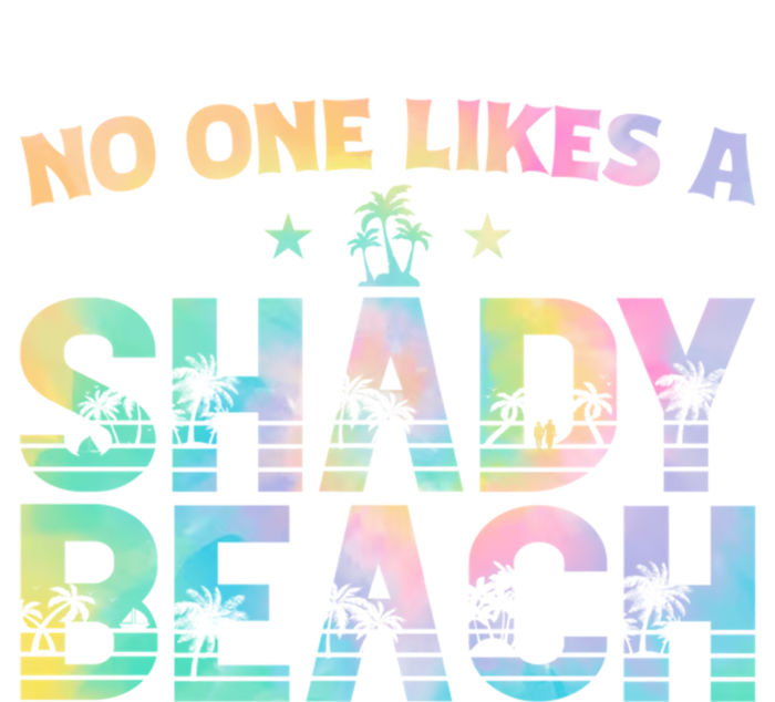 Summer Vibes Tie Dye No One Like A Shady Beach Vacay Mode Funny Gift Sweatshirt Cinch Pack Bag