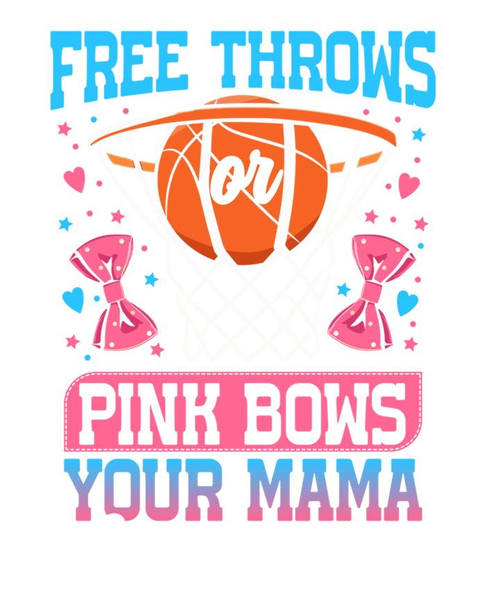 Free Throws Or Pink Bows Your Mama Loves You Gender Reveal Gift Women's Racerback Tank