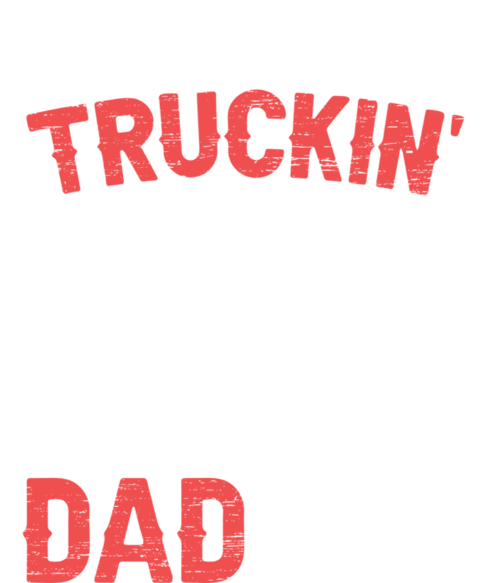 Truck Driver Fathers Day Gift T-Shirt