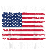 I Identify As An American 4th Of July Usa Flag No Politics Toddler Sweatshirt