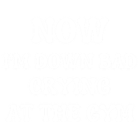 Funny Now IM Down Bad Crying At The Gym Gift Coaster