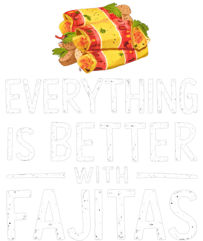 Everything Is Better With Fajitas With Fajitas Kids Long Sleeve Shirt