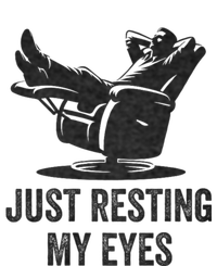 Just Resting My Eyes Funny Dad Funny FatherS Day T-Shirt