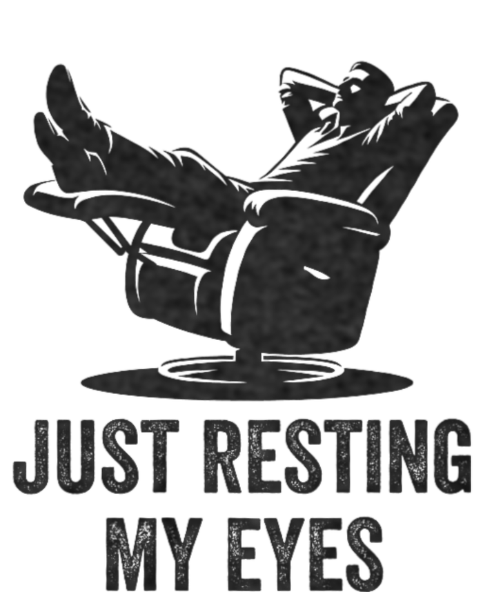 Just Resting My Eyes Funny Dad Funny FatherS Day T-Shirt