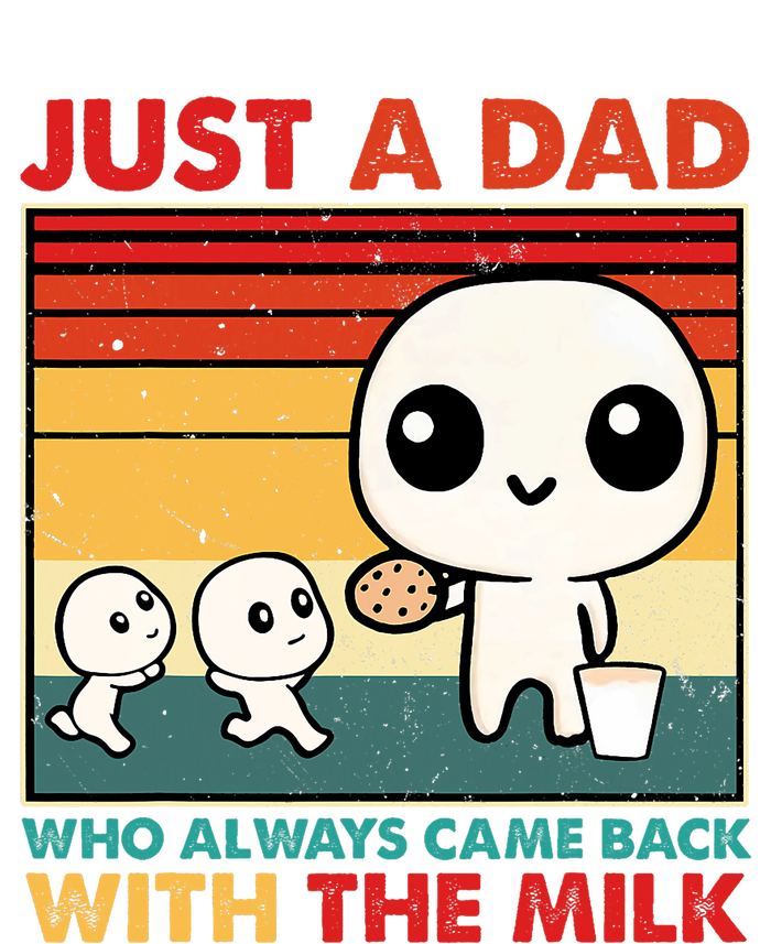 Just A Dad Who Always Came Back With The Milk Retro Father T-Shirt