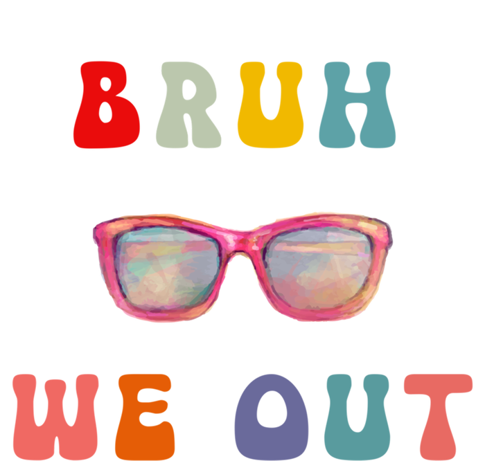 Bruh We Out Gift T-Shirt