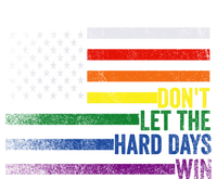 DonT Let The Hard Days Win Lgbtq Pride American Flag Great Gift Women's Tri-Blend 3/4-Sleeve Raglan Shirt