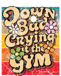 Funny Groovy Saying Down Bad Crying At The Gym Retro Vintage Gift T-Shirt