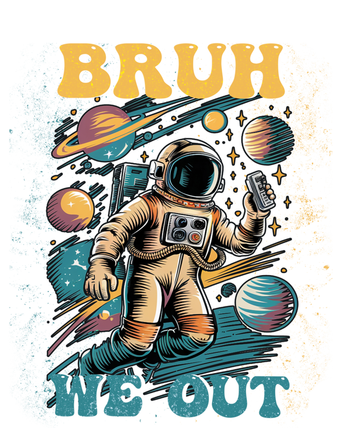 Funny End Of School Year Astronaut Summer Bruh We Out Funny Gift T-Shirt