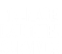 Teenage Daughter Survivor Popular Parenting Quote 7-Panel Snapback Hat