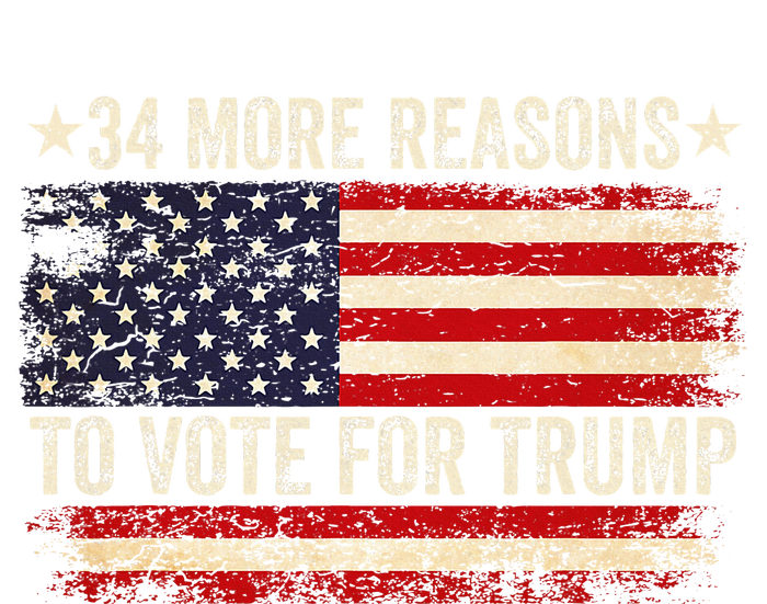 34 More Reasons To Vote For Trump Us Flag T-Shirt