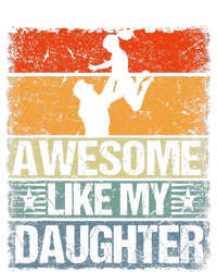 Awesome Like My Daughter T-Shirt