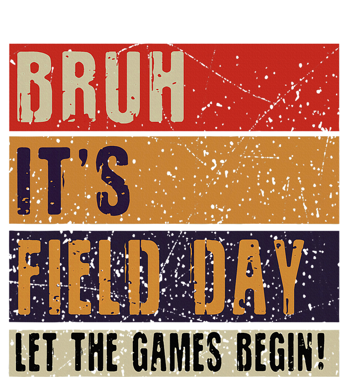 Bruh It’S Field Day Let The Games Begin Sweatshirt Cinch Pack Bag