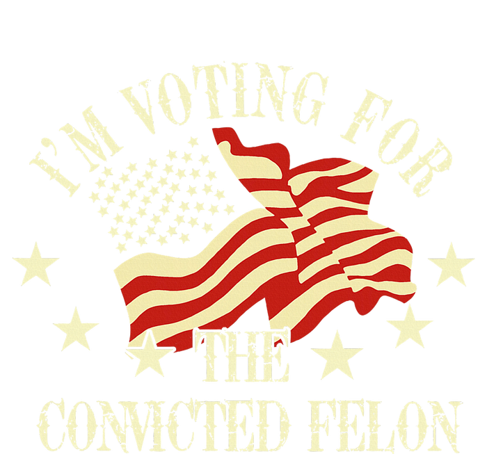 Convicted Felon IM Voting Convicted Felon 2024 Women's T-Shirt