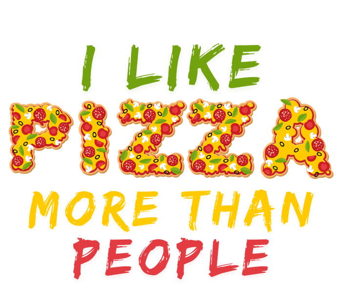 Funny I Like Pizza More Than People Pizza Lover Tank Top