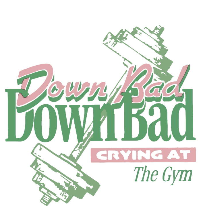 Down Bad Crying At The Gym Women's T-Shirt