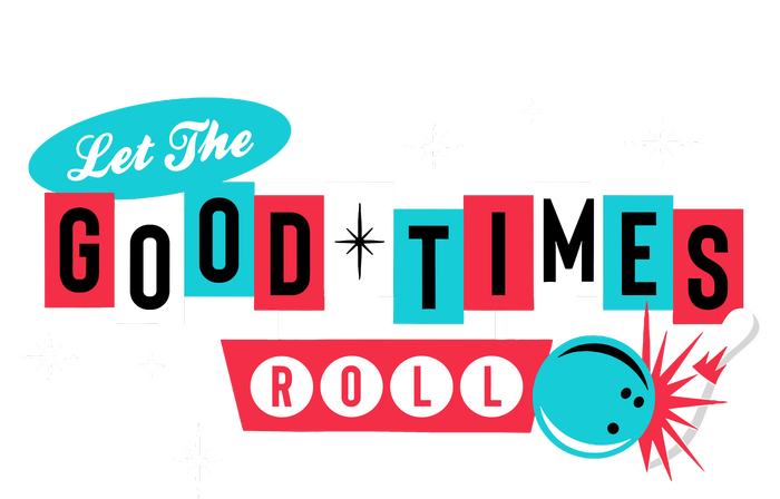 Retro Vintage 50S 60S Bowling Let The Good Times Roll T-Shirt