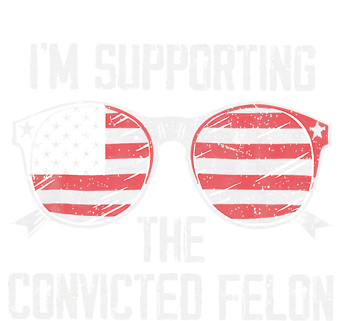 IM Supporting The Convicted Felon Women's T-Shirt