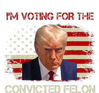 IM Voting Convicted Felon 2024 Trump 2024 Convicted Felon Button