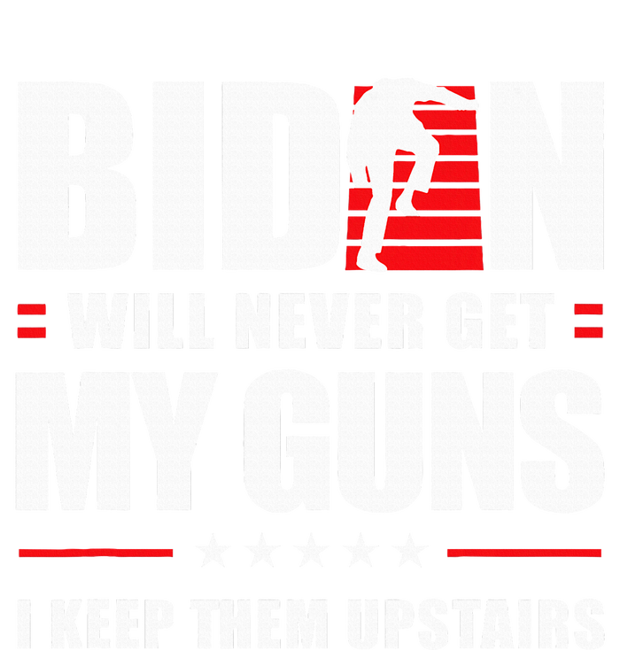 Biden Will Never Get My Guns I Keep Them Upstairs Pom Pom 12in Knit Beanie