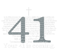 Your 41 Is Coming God Faith Christian Bible T-Shirt