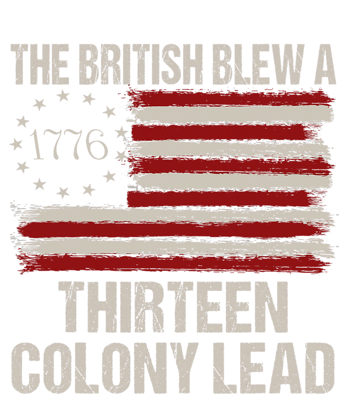 The British Blew A 13 Colony Lead Funny 4th Of July Vintage T-Shirt