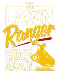 Lawn Tractor Mowing Gift The Lawn Ranger Rides Again T-Shirt