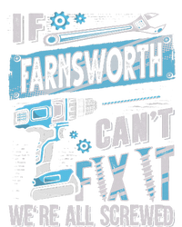 Farnsworth Last Name If Farnsworth CanT Fix It Full Zip Hoodie