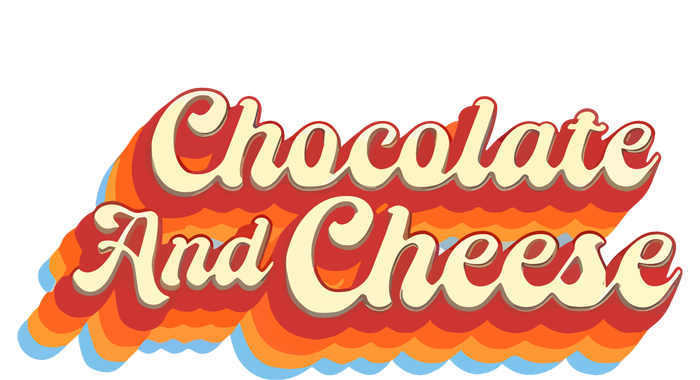 Chocolate & Cheese Script T-Shirt