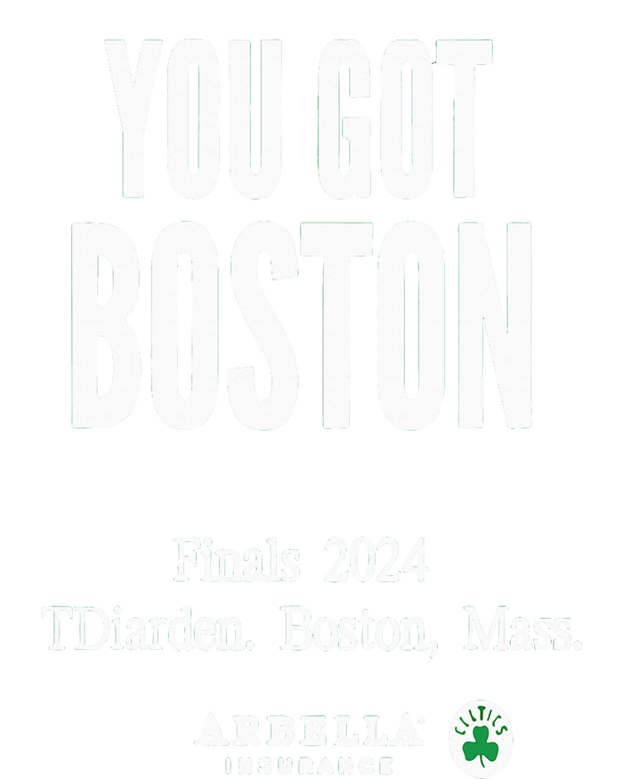 You Got Boston Finals 2024 T-Shirt