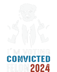 Im Voting Convicted Felon 2024 Trump Funny Quote T-Shirt