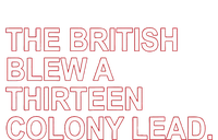 The British Blew A Thirteen Colony Lead Toddler Long Sleeve Shirt