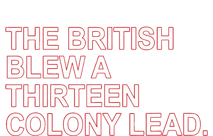 The British Blew A Thirteen Colony Lead Toddler Long Sleeve Shirt