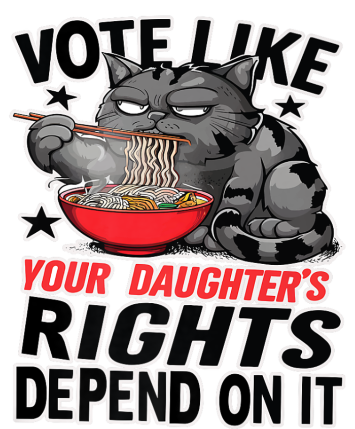 Cats Vote Like Your Daughters Rights Depend On It Performance Sprint T-Shirt