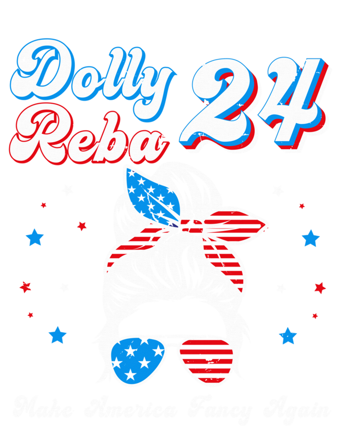 Dolly And Reba 2024 Make America Fancy Again Messy Bun T-Shirt