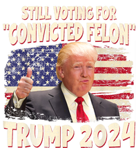 Still Voting Convicted Felon 2024 T-Shirt