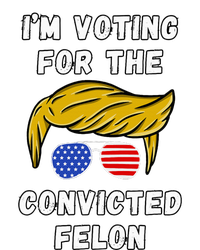 IM Voting For The Convicted Felon T-Shirt