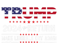 Trump 2024 The Return Make Liberals Cry Again T-Shirt