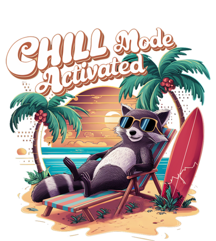 Chill Mode Activated Funny Raccoon Stay Trashy Vacay Vibe Cute Gift T-Shirt