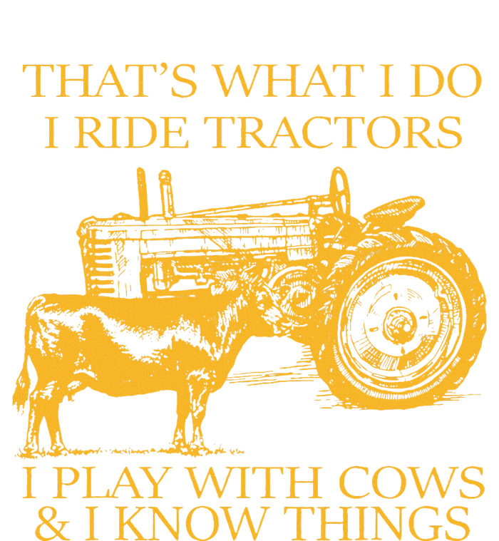 ThatS What I Do I Ride Tractors I Play With Cows And I Know Sustainable Knit Beanie