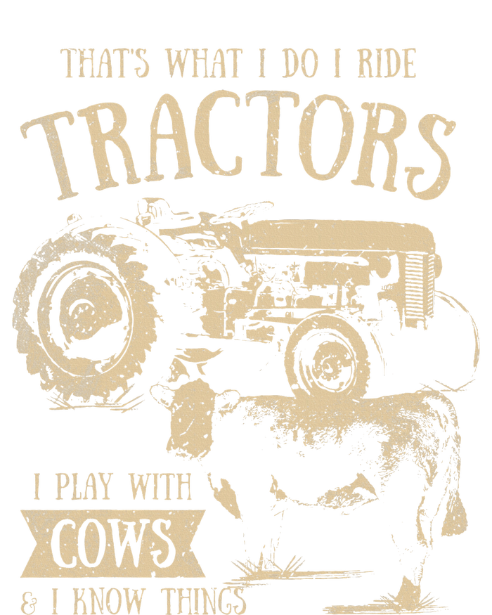 Thats What I Do I Ride Tractors Farmer Cowboy T-Shirt