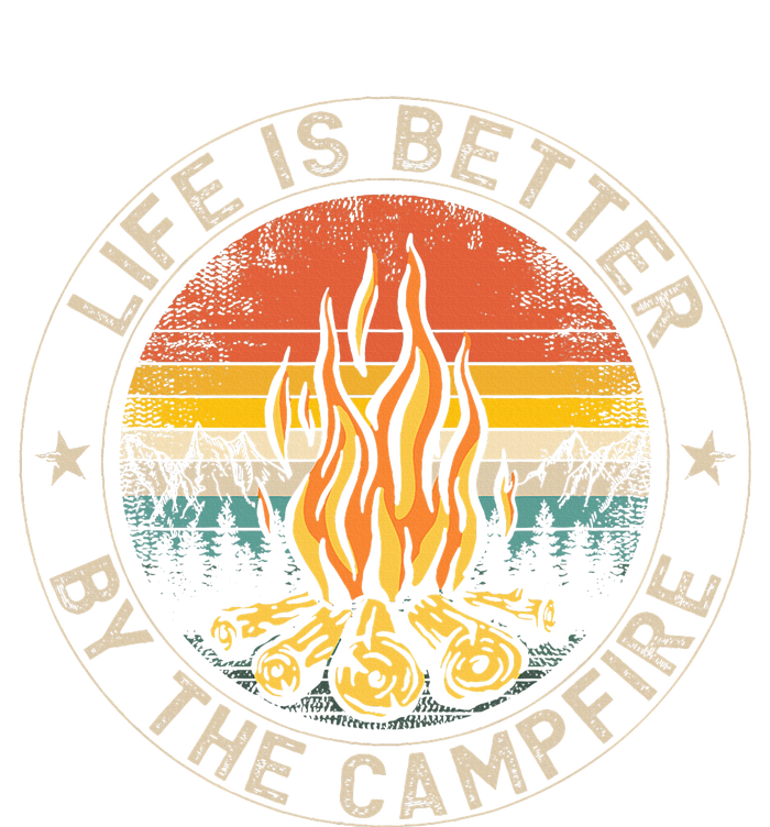 Life Is Better By The Campfire Camping Campfire Sweatshirt