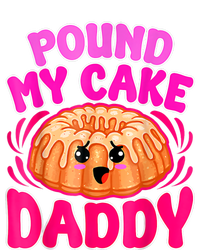 Inappropriate Pound My Cake Daddy Embarrassing T-Shirt