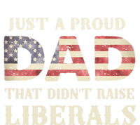 Just A Proud Dad That DidnT Raise Liberals FatherS Day Women’s Perfect Tri Rocker Tank