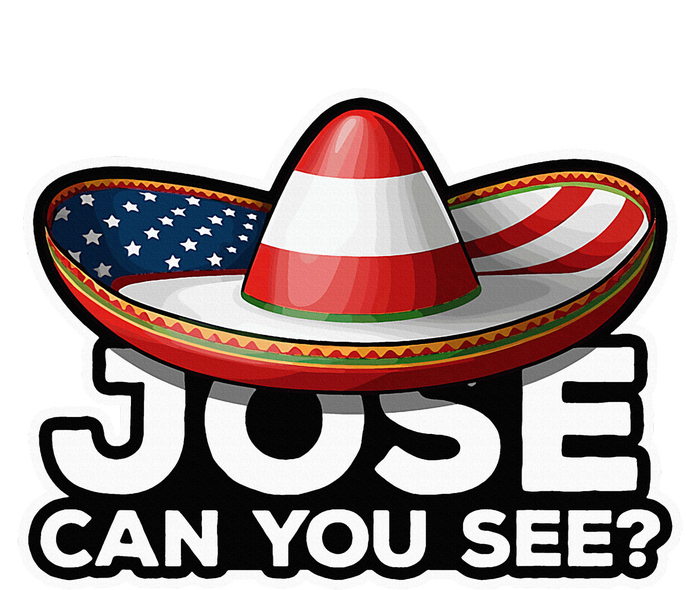 4th Of July Anthem Mexican Pun Jose Can You See T-Shirt